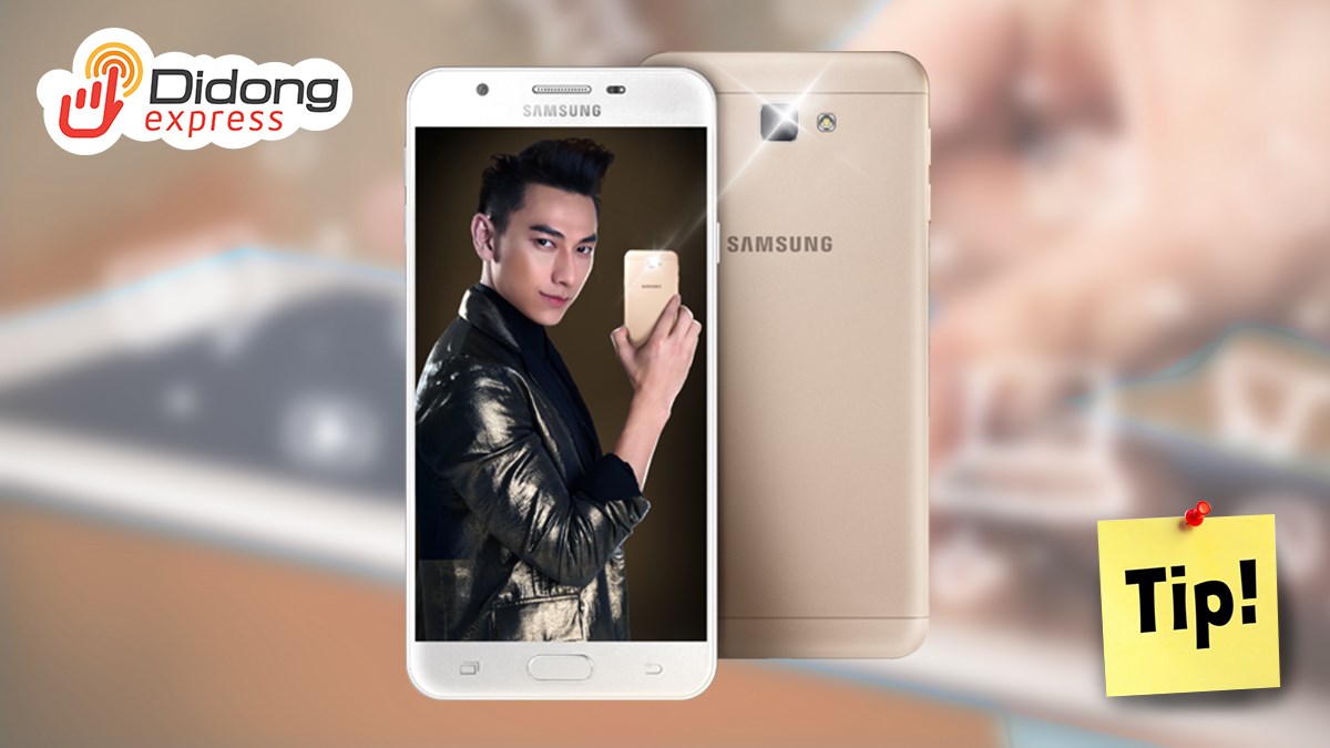 Những mẹo không thể không biết cho những tín đồ Galaxy J7 Prime Những mẹo không thể không biết cho những tín đồ Galaxy J7 Prime