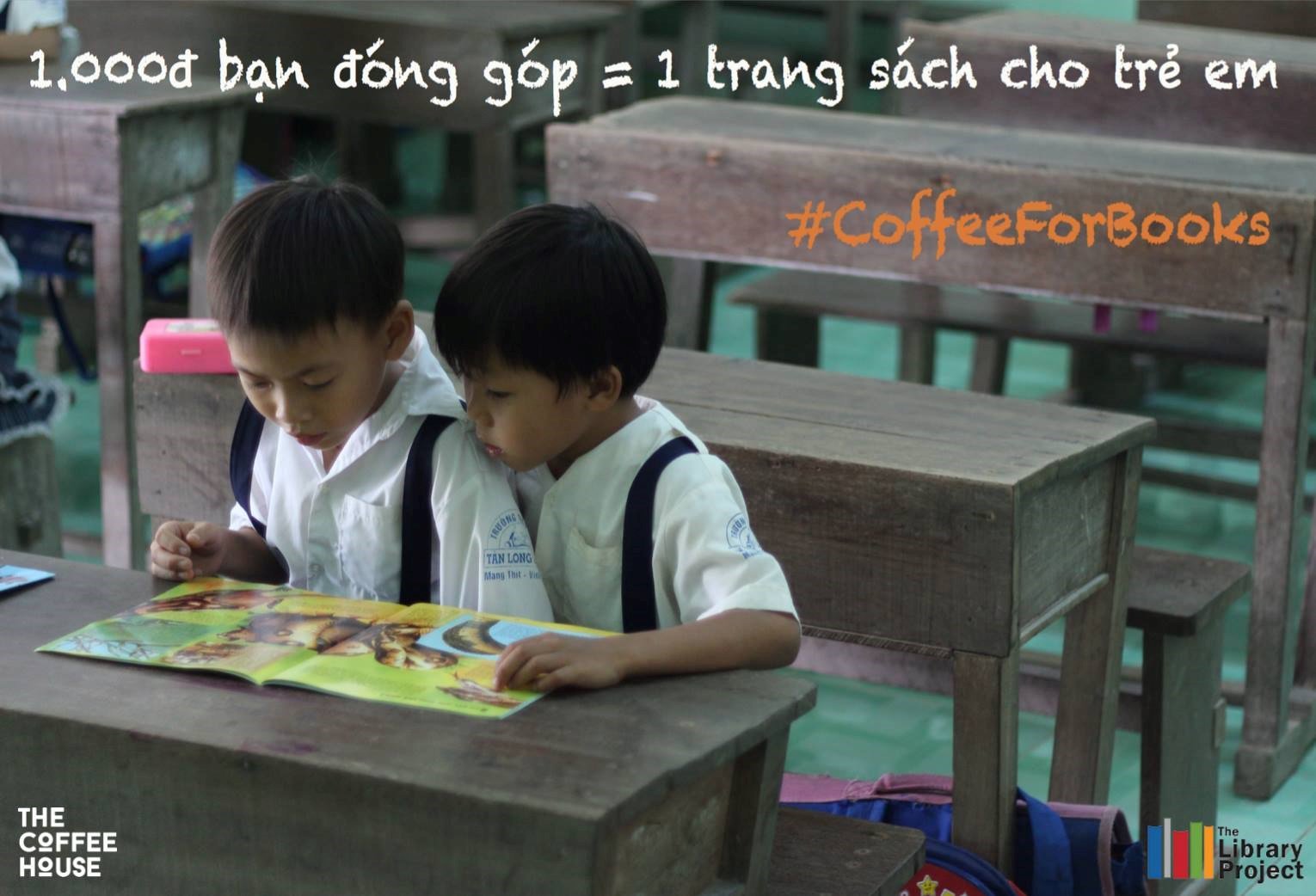 THE COFFEE HOUSE X THE LIBRARY PROJECT: XÂY DỰNG THƯ VIỆN TRẺ EM