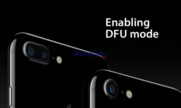 Cách Reset, đưa iPhone 7 về DFU Mode siêu tốc