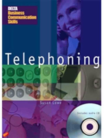 Delta Business Communication Skills (Asia Ed.): Telephoning