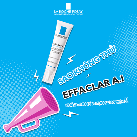 kem tri mun chuyen biet la roche posay effaclar ai 15ml