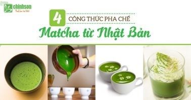 Bốn công thức làm đồ uống chuẩn Nhật bản từ bột trà xanh Matcha