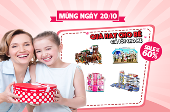 Chương Trình Ưu Đãi 20-10: Quà Hay Cho Bé - Giá Tốt Cho Mẹ